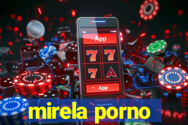 mirela porno